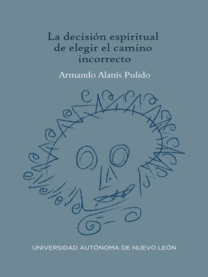 cover image of La decisión espiritual de elegir el camino incorrecto